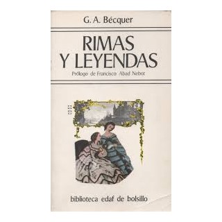 RIMAS Y LEYENDAS  - GUSTAVO ADOLFO BECQUER.